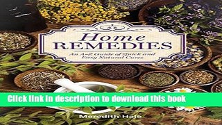 Ebook Home Remedies: An A-Z Guide of Quick And Easy Natural Cures Free Online