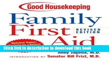 Books Good Housekeeping Family First Aid: Revised Edition Free Online