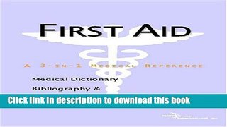 Ebook First Aid - A Medical Dictionary, Bibliography, and Annotated Research Guide to Internet