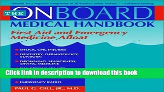 Books The Onboard Medical Guide: First Aid and Emergency Medicine Afloat Free Online