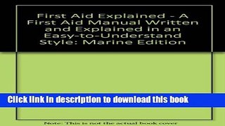 Books First Aid Explained: Marine Edition Free Online