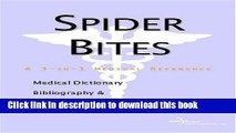 Ebook Spider Bites - A Medical Dictionary, Bibliography, and Annotated Research Guide to Internet