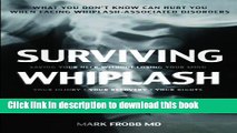 Books Surviving Whiplash: Saving Your Neck Without Losing Your Mind Free Online