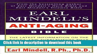 Ebook Earl Mindell s Anti Aging Bible Free Download