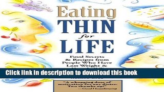 Books Eating Thin for Life: Food Secrets   Recipes from People Who Have Lost Weight   Kept It Off