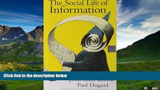 Full [PDF] Downlaod  The Social Life of Information  READ Ebook Full Ebook Free