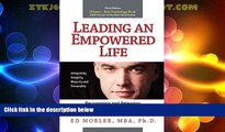 READ FREE FULL  Leading an Empowered Life: Recognizing and Releasing Patterns of Limitation  READ