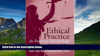 READ FREE FULL  Ethical Practice in Forensic Psychology: A Systematic Model for Decision Making