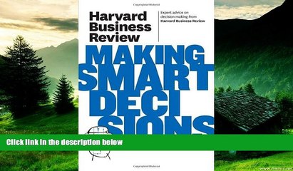 READ FREE FULL  Harvard Business Review on Making Smart Decisions (Harvard Business Review
