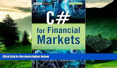 Must Have  C# for Financial Markets  READ Ebook Full Ebook Free