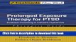 Ebook Prolonged Exposure Therapy for PTSD: Emotional Processing of Traumatic Experiences Therapist