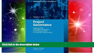 Must Have  Project Governance: Implementing Corporate Governance and Business Ethics in Nonprofit