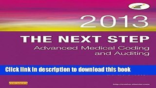 [PDF] The Next Step: Advanced Medical Coding and Auditing, 2013 Edition Download Online