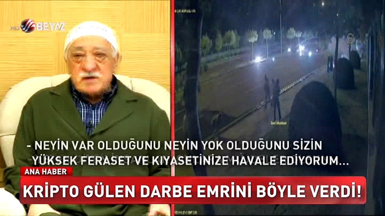 Fetullah Gülen darbe talimatını böyle verdi