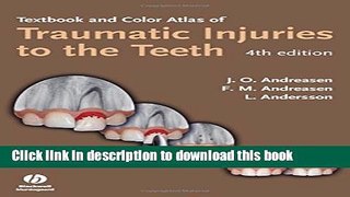 [PDF] Textbook and Color Atlas of Traumatic Injuries to the Teeth Read Full Ebook