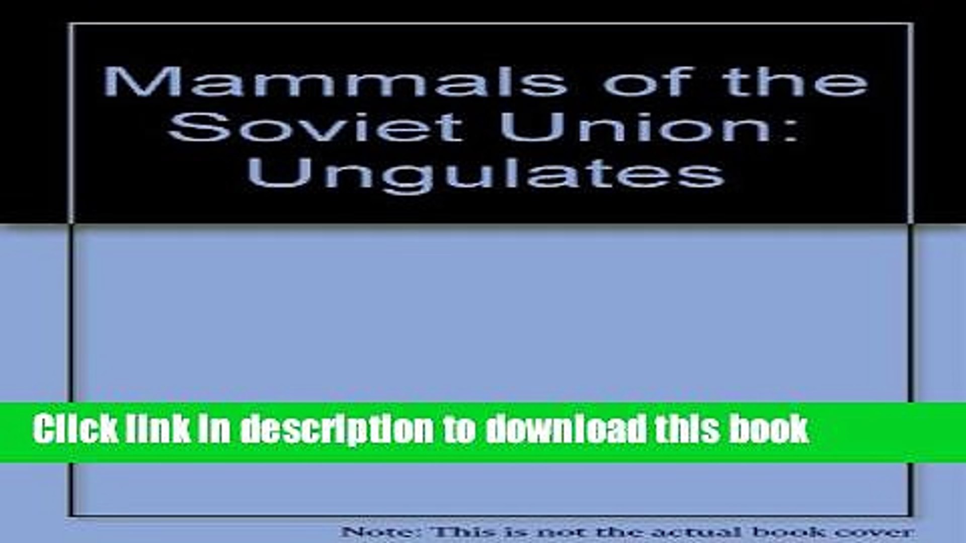 Books Mammals of the Soviet Union, Vol. 1: Ungulates Free Online