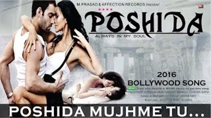 Poshida Mujhme Tu _ Latest hindi songs 2016 _Latest Bollywood Songs _ Hindi song