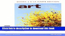 Read Art: A Brief History, Books a la Carte Plus NEW MyArtsLab with eText -- Access Card Package