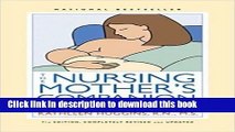 Books The Nursing Mother s Companion - 7th Edition: The Breastfeeding Book Mothers Trust, from