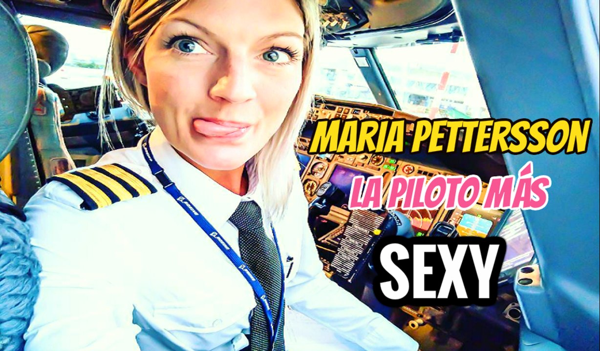 ¡BELLA! Conoce a Maria Pettersson, La Piloto Más Sexy De Instagram