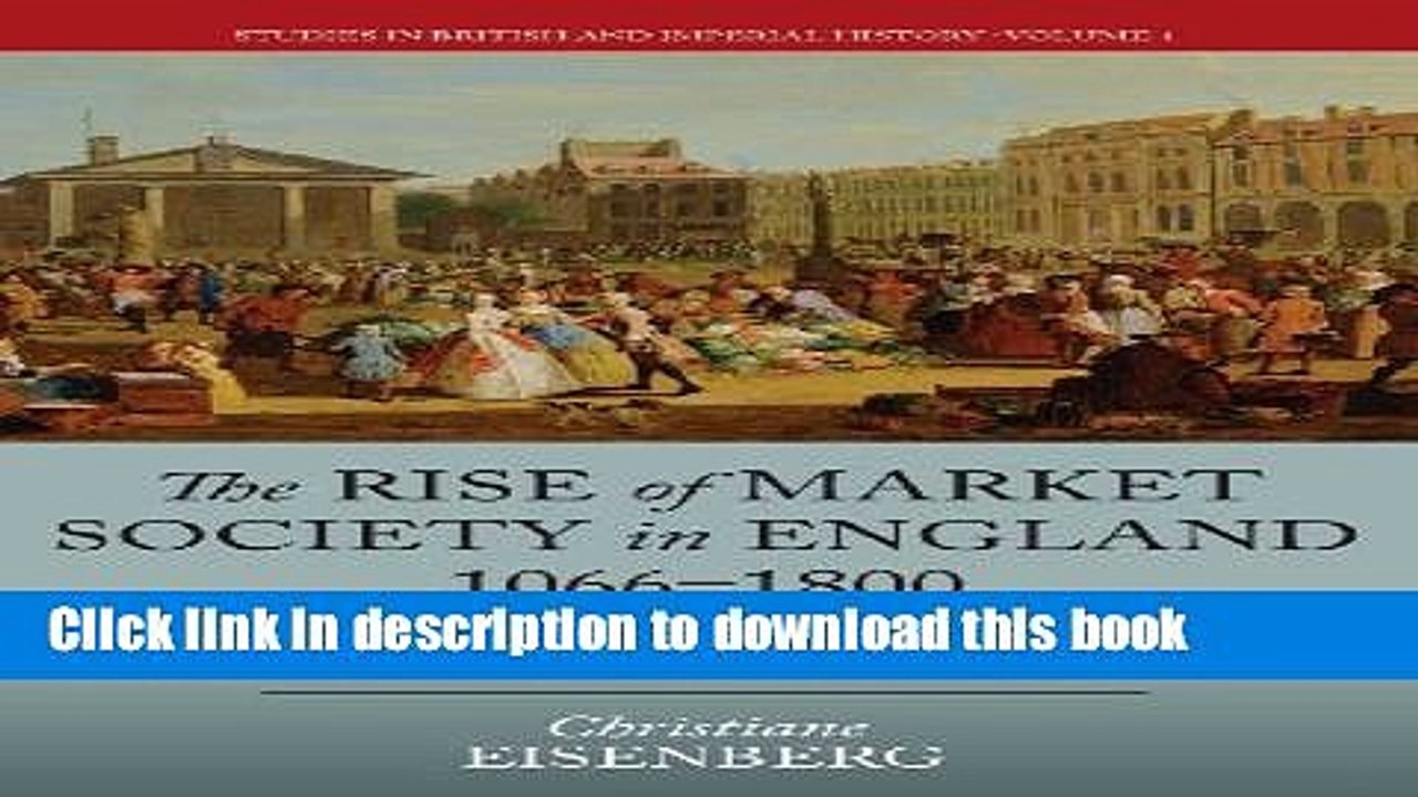 [PDF] The Rise of Market Society in England, 1066-1800 (Studies in British and Imperial History)