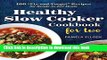 Books Healthy Slow Cooker Cookbook for Two: 100 
