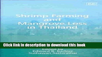 [PDF] Shrimp Farming and Mangrove Loss in Thailand Free Books