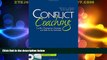 READ FREE FULL  Conflict Coaching: Conflict Management Strategies and Skills for the Individual