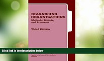 Must Have  Diagnosing Organizations: Methods, Models, and Processes (Applied Social Research