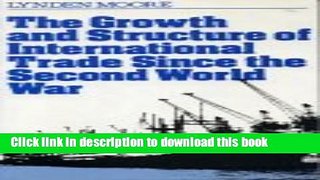 [PDF] The Growth and Structure of International Trade Since the Second World War  Read Online