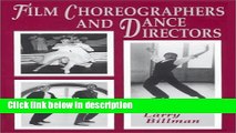 Books Film Choreographers and Dance Directors: An Illustrated Biographical Encyclopedia with a