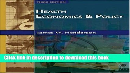 [Read  e-Book PDF] Health Economics and Policy with Economic Applications Free Books