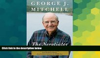 READ FREE FULL  The Negotiator: A Memoir  READ Ebook Full Ebook Free