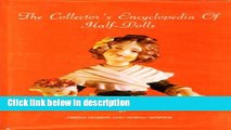 Books The Collectors Encyclopedia of Half Dolls Full Online