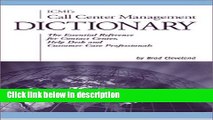 Ebook ICMI s Call Center Management Dictionary: The Essential Reference for Contact Center, Help