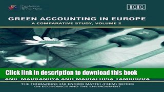 [Read  e-Book PDF] Green Accounting In Europe: A Comparative Study, Volume 2 (The Fondazione Eni
