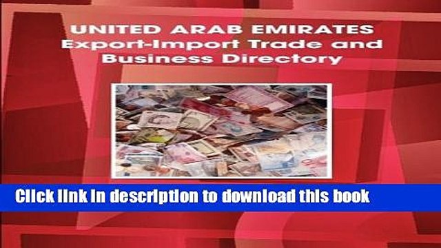 [PDF] United Arab Emirates Export-Import Trade and Business Directory (World Strategic and