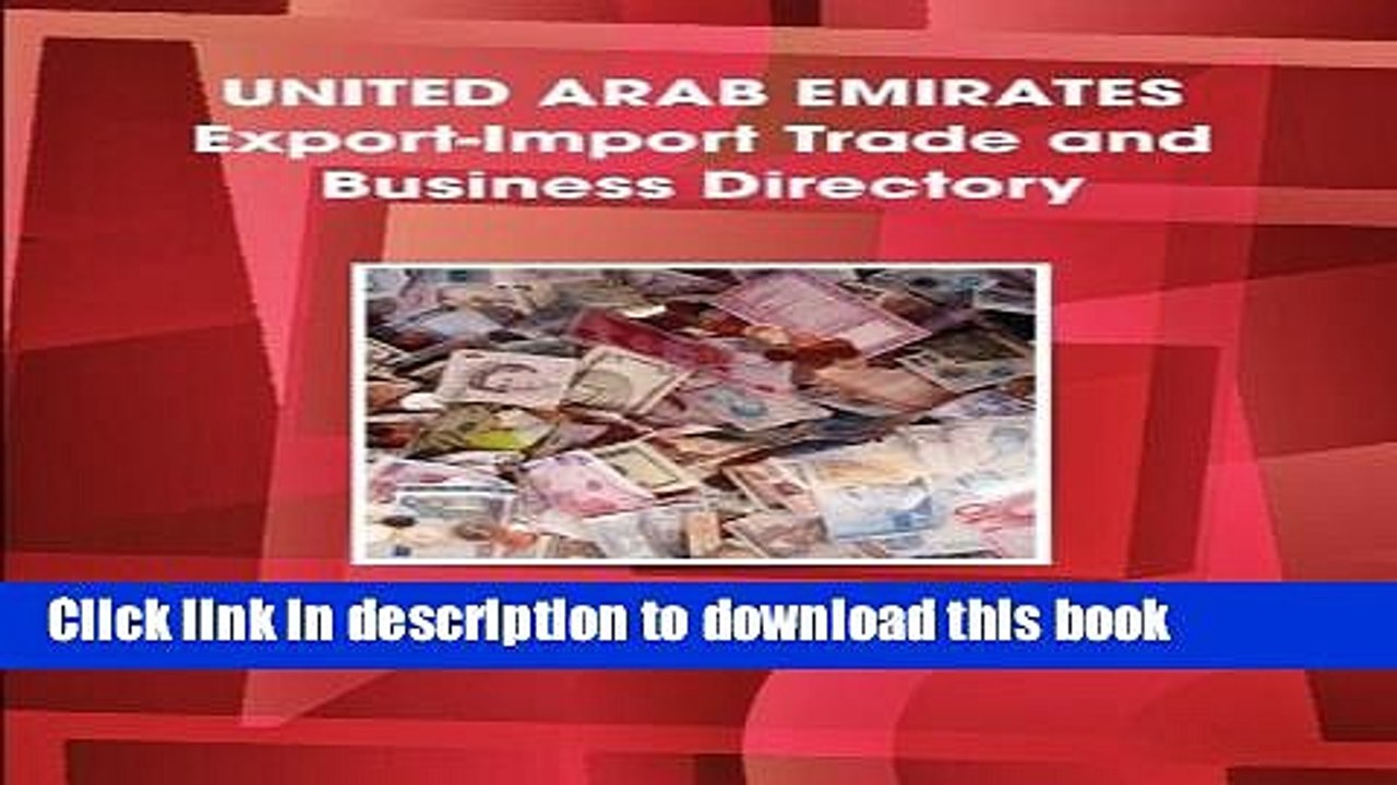 [PDF] United Arab Emirates Export-Import Trade and Business Directory (World Strategic and