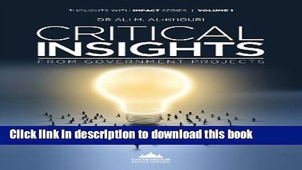[Read  e-Book PDF] Critical Insights From Government Projects (Thoughts With Impact) Free Books