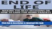 Ebook End of Life: Making the Best Decisions on How to Care for Aging Parents (End of Life Care,