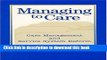 Ebook Managing to Care: Care Management and Service System Reform (Social Institutions and Social