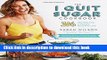 Books The I Quit Sugar Cookbook: 306 Recipes for a Clean, Healthy Life Full Online