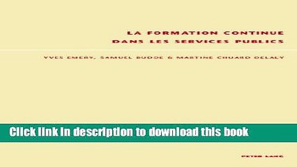 [Download] La formation continue dans les services publics: Analyse de l impact des nouvelles