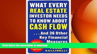 READ THE NEW BOOK What Every Real Estate Investor Needs to Know about Cash Flow... And 36 Other
