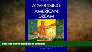 FAVORIT BOOK Advertising the American Dream: Making Way for Modernity, 1920-1940 READ EBOOK