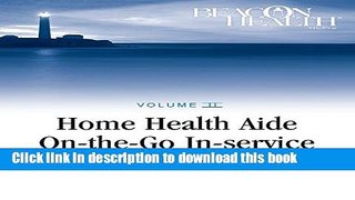 Books Home Health Aide On-the-Go In-Service Lessons: Vol. 2, Issue 10: Patients with Depression
