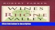 Books Wines of the Rhone Valley Free Online