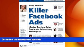 FAVORIT BOOK Killer Facebook Ads: Master Cutting-Edge Facebook Advertising Techniques READ EBOOK