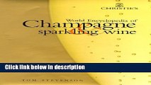 Books Christie s World Encyclopedia of Champagne and Sparkling Wine Free Download