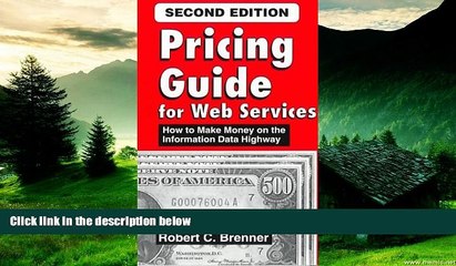 READ FREE FULL  Pricing Guide for Web Services : How to Make Money on the Information Data